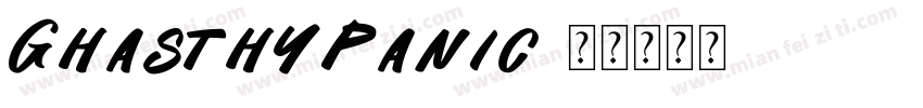 Ghasthy Panic字体转换